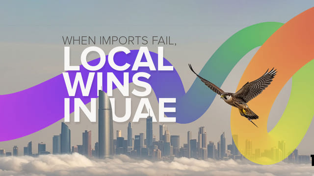 When Imports Fail, Local Wins in UAE