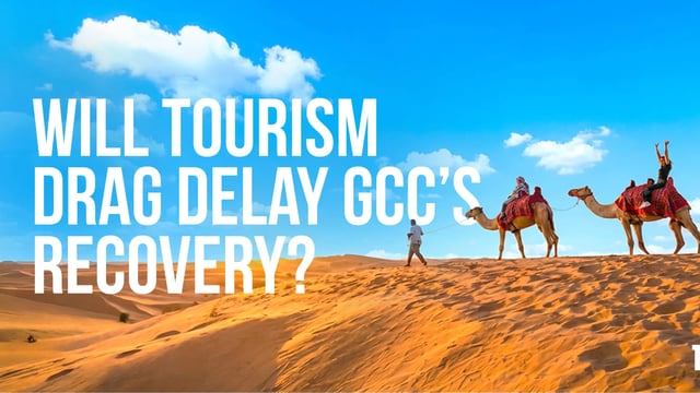 Will Tourism Drag Delay GCC’s Recovery?