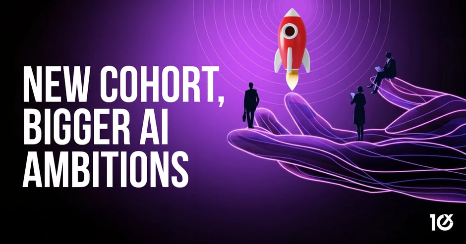 New Cohort, Bigger AI Ambitions