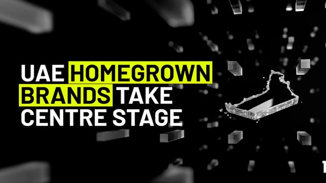 UAE Homegrown Brands Take Centre Stage