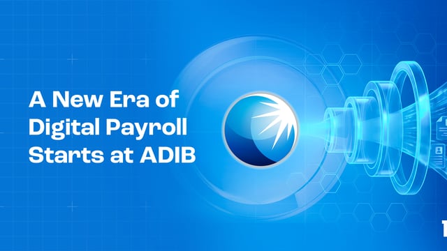 A New Era of Digital Payroll Starts at ADIB