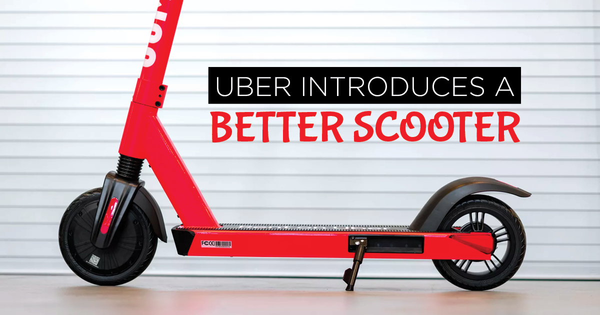 Uber introduces a better scooter