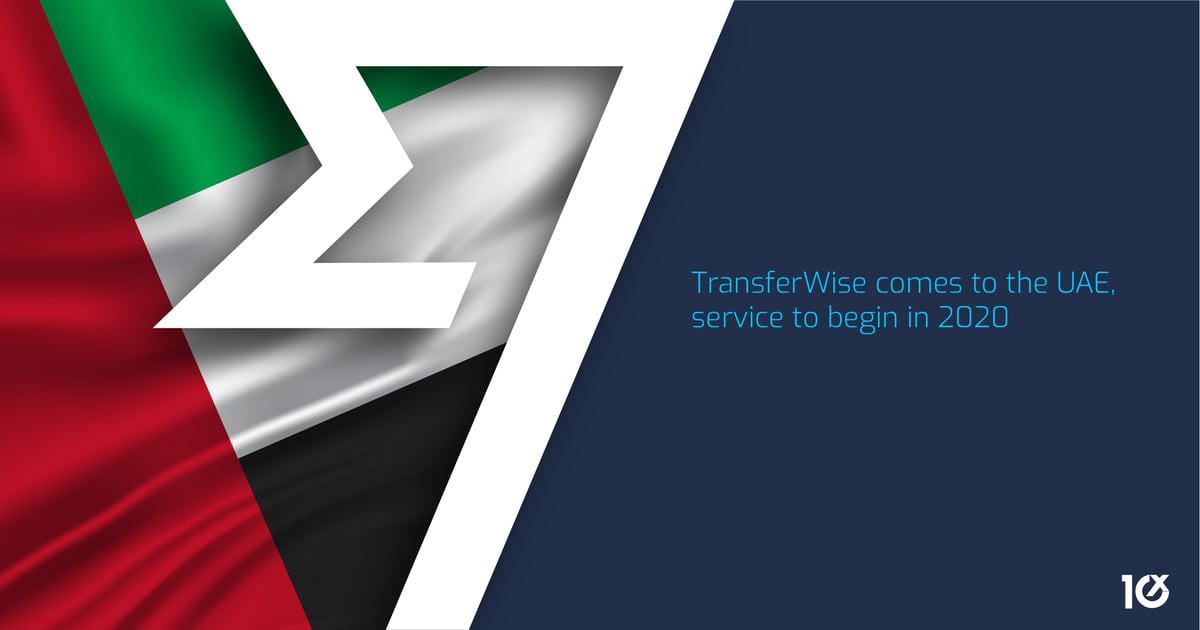 Transferwise To Launch Low Cost International Money Transfer In The Uae In 2020 Sme10x