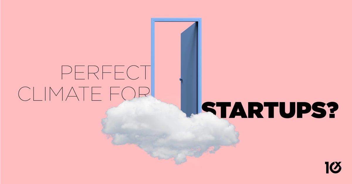 Perfect climate for startups