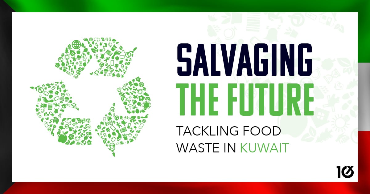 Salvaging the future tackling food waste in Kuwait