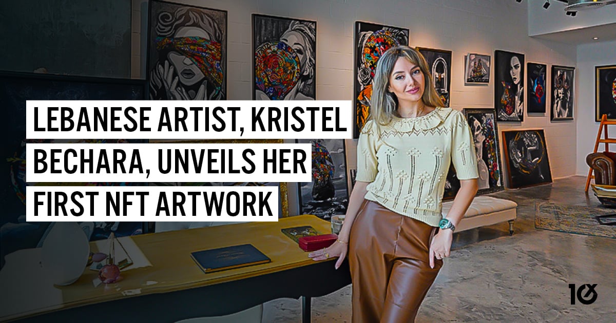 Lebanese artist, Kristel Bechara, unveils her first NFT artwork