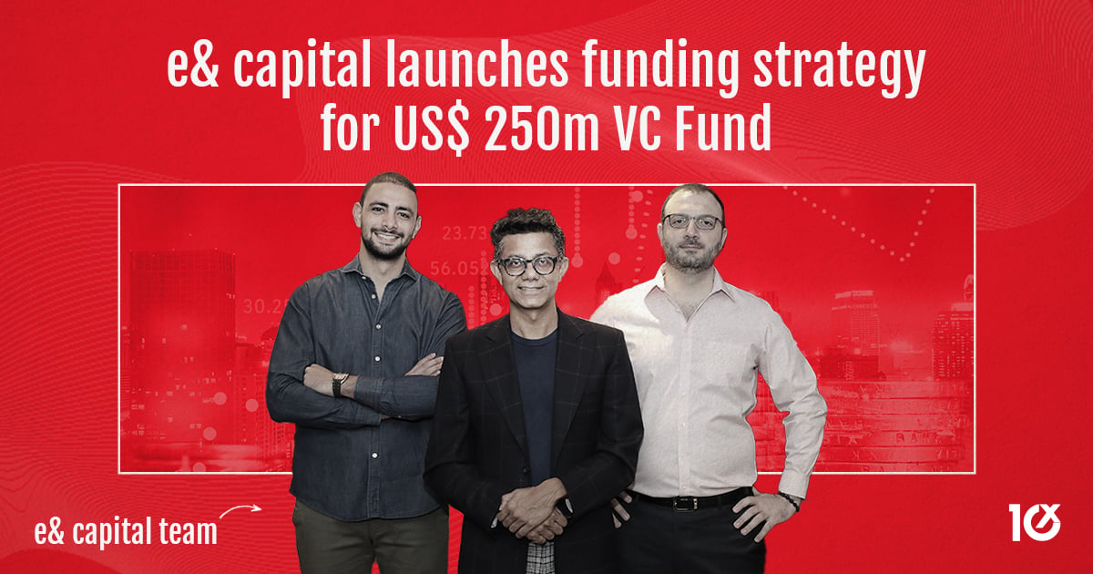 e& capital launches funding strategy for US$ 250m VC Fund - Vimarsana News