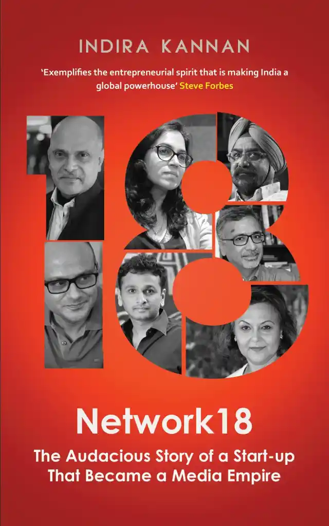 Book Cover of <i>Network18 The Audacious Story of a Start-up That Became a Media Empire</i>.