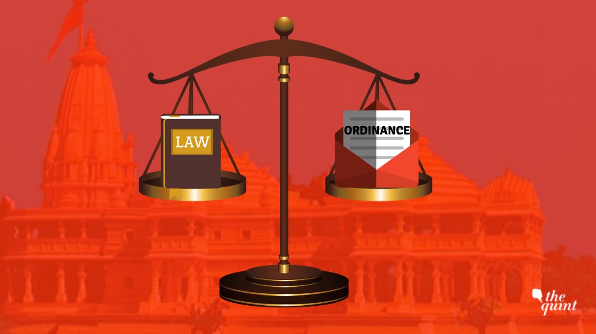 Ayodhya Case: What Would an Ordinance Mean for the Govt & Oppn?