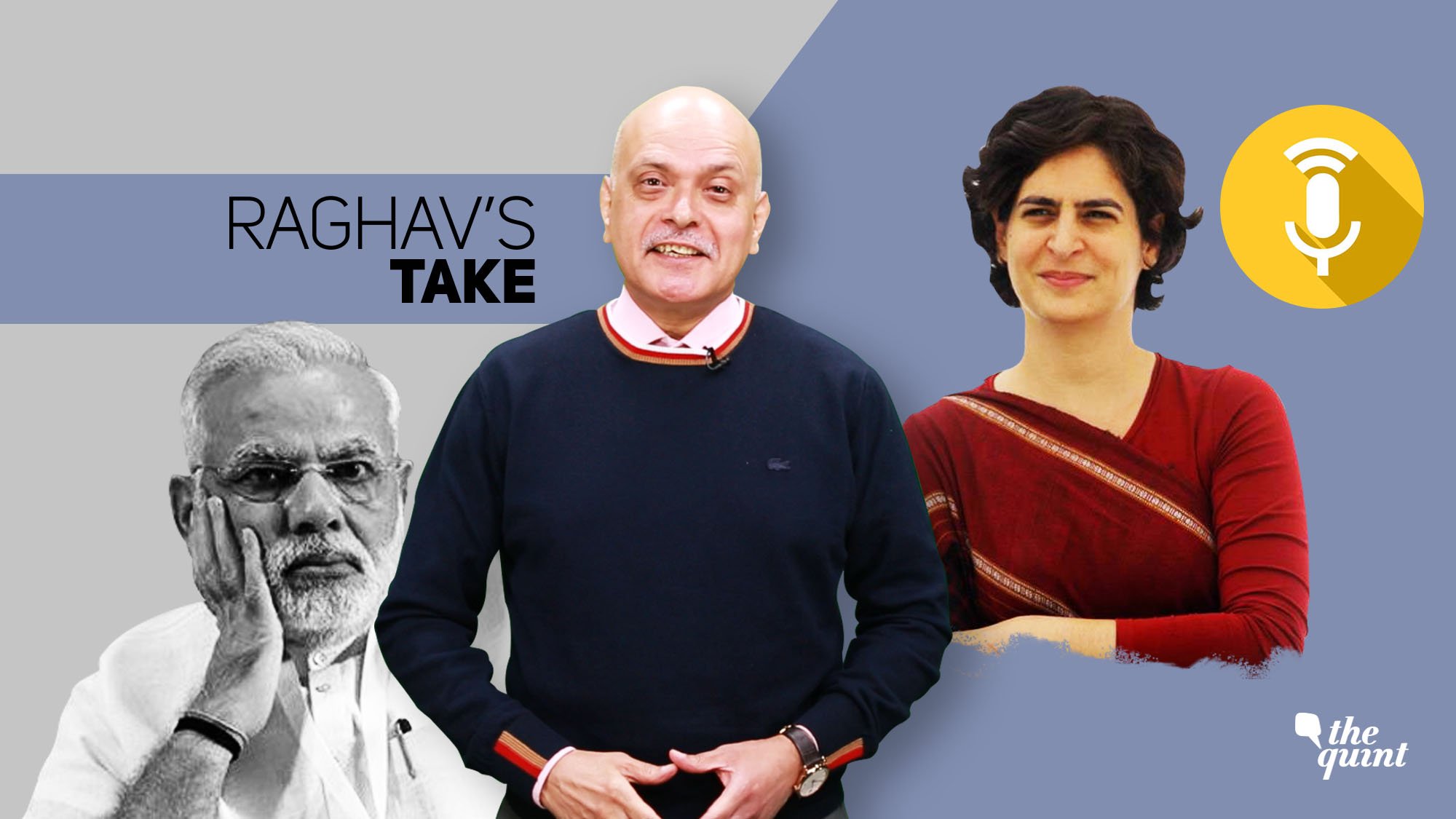 Podcast | PM Modi’s “TV Pals” Botched Priyanka’s Political Entry