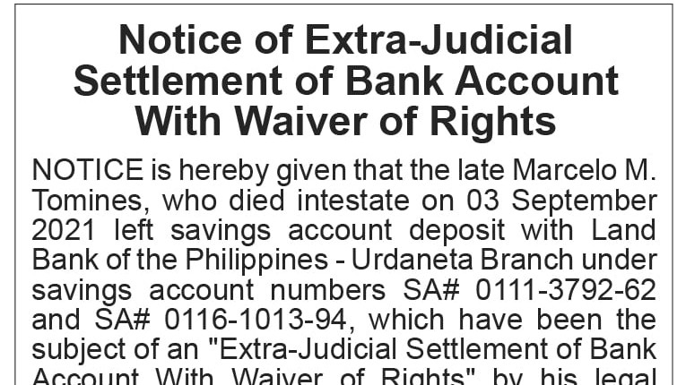 Notice of Extra-Judicial Settle of Bank Account with Waiver of Rights - Marcelo M. Tomines