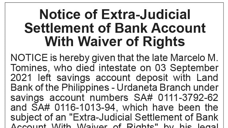 Notice of Extra-Judicial Settle of Bank Account with Waiver of Rights