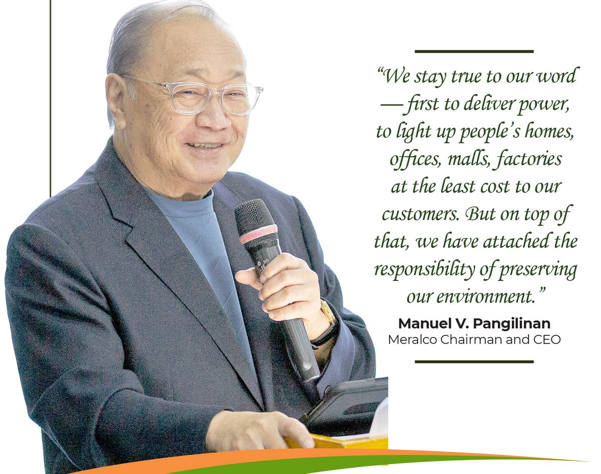 VISIONARY LEADERSHIP. Meralco Chairman and Chief Executive Officer Manuel V. Pangilinan emphasized the role of the distribution utility in pushing for sustainability.