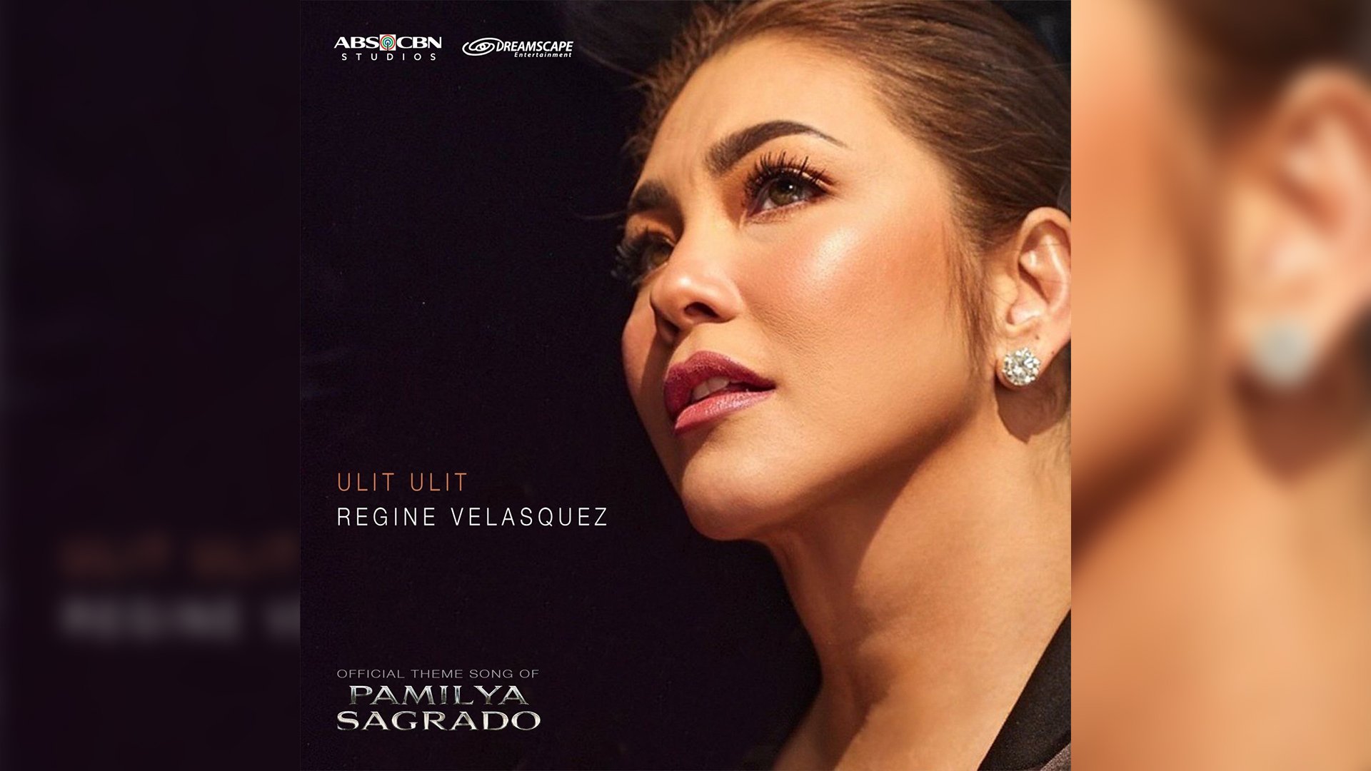 REGINE SINGS ‘PAMILYA SAGRADO’ THEME SONG ‘ULIT ULIT’