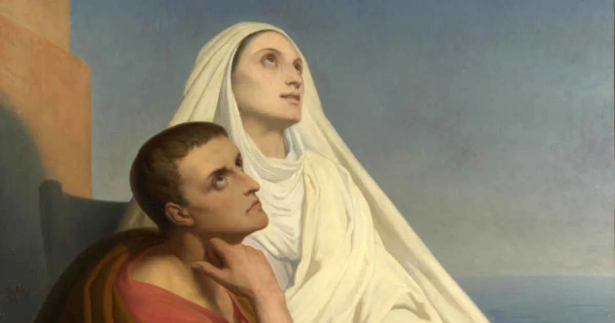 Thoughts to live by: St. Monica and St. Augustine