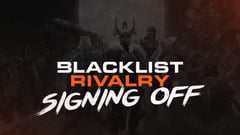 Blacklist Rivalry bids goodbye