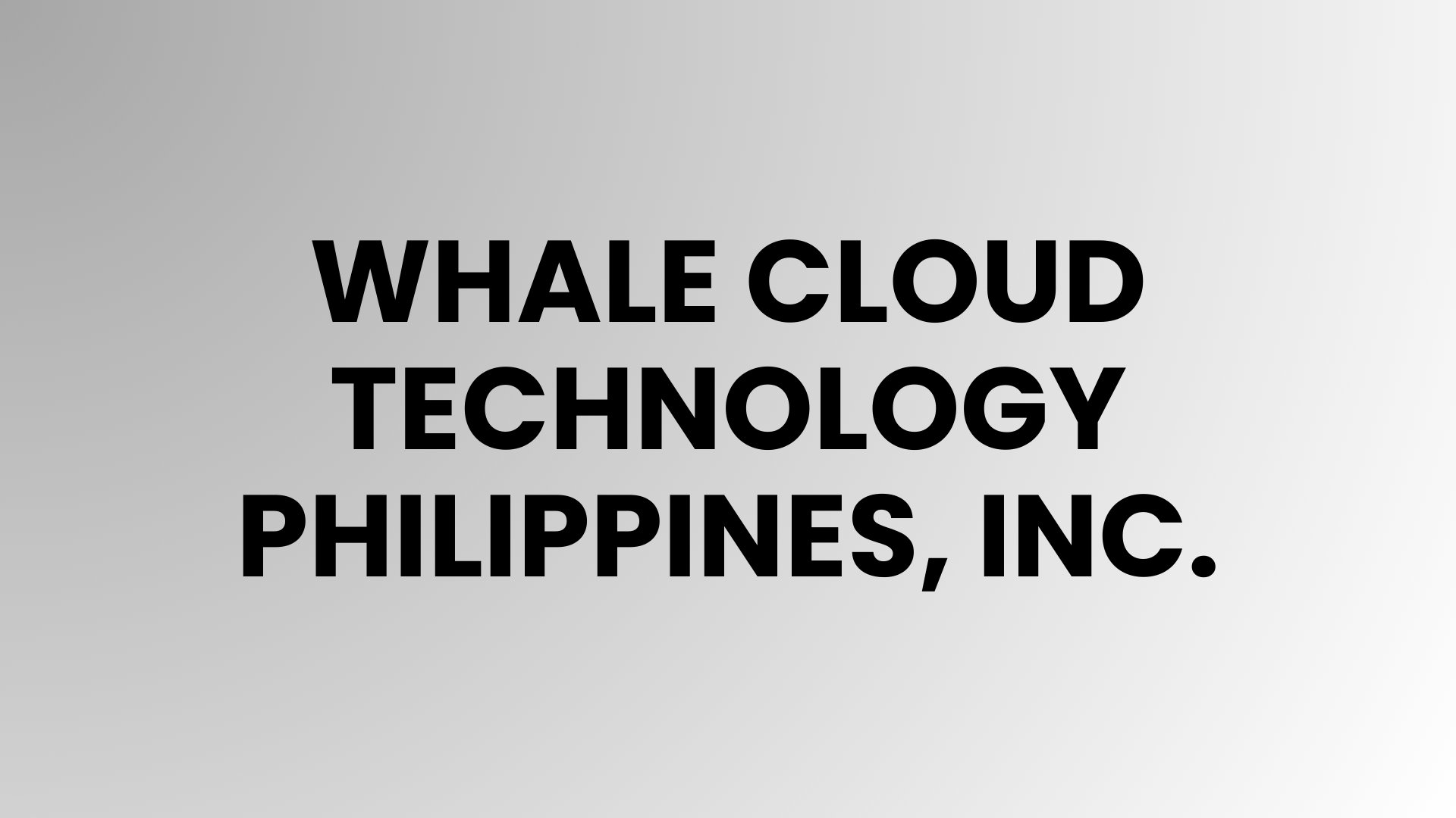 Whale Cloud Technology Philippines, Inc.