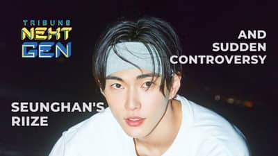 Tribune NextGen: Seunghan's RIIZE and sudden controversy