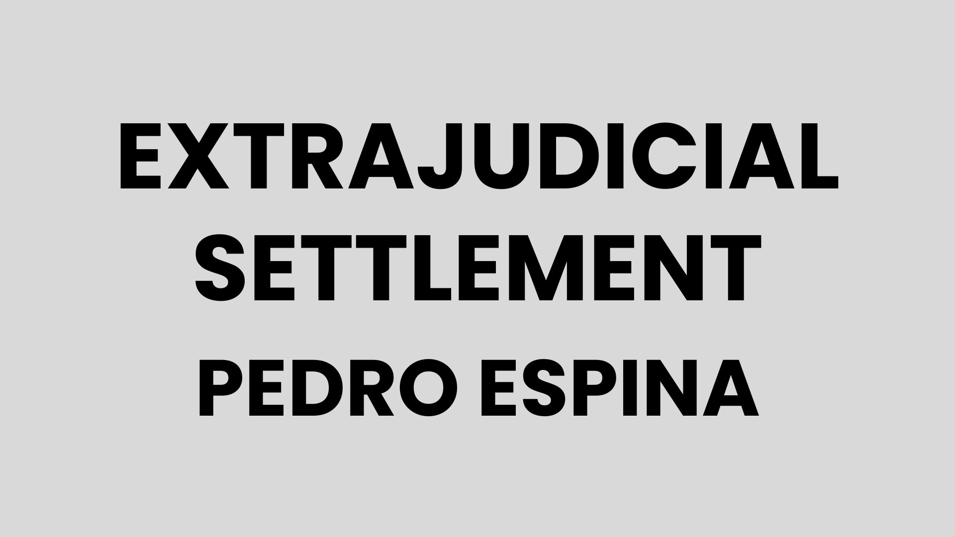 Extrajudicial Settlement - Espina
