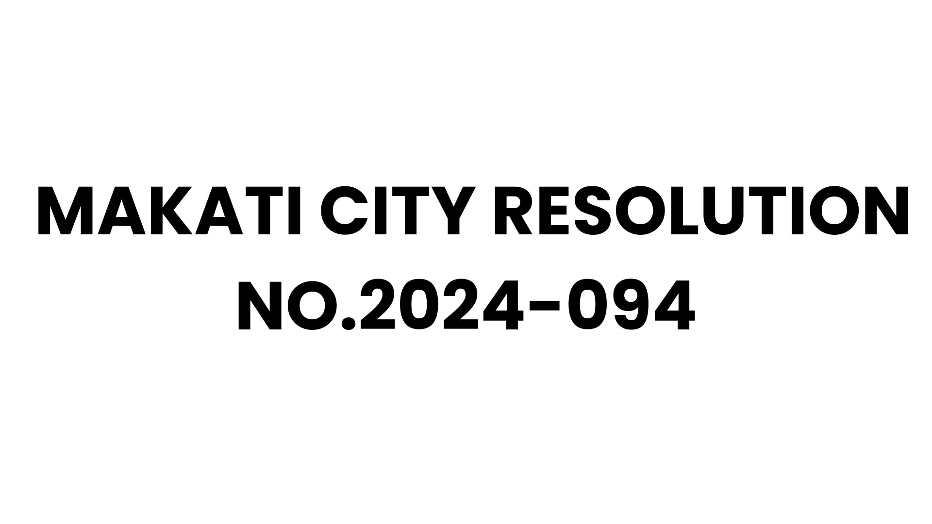  MAKATI CITY RESOLUTION NO.2024-094
