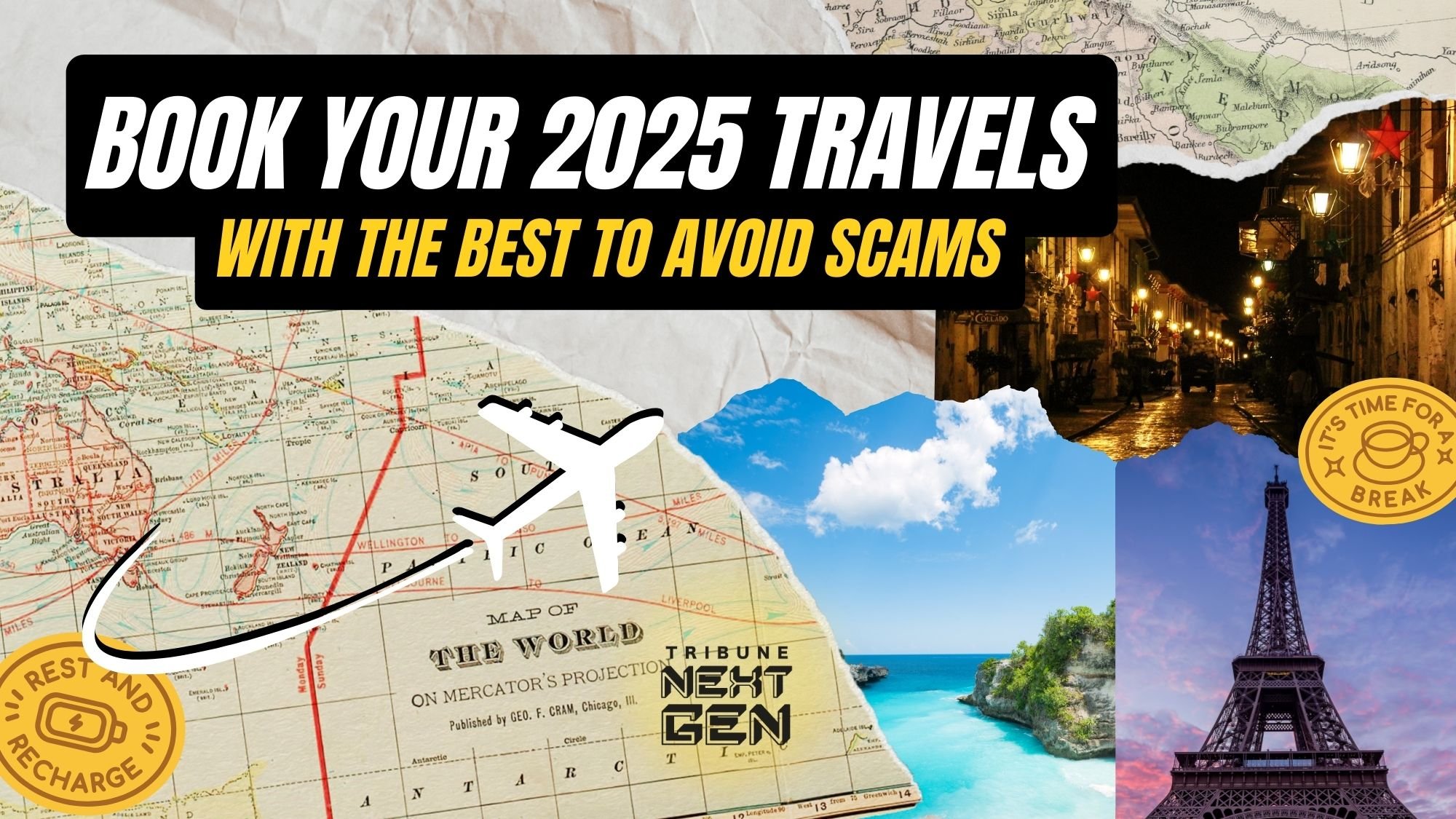 Book your 2025 travels with the best to avoid scams