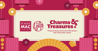 Luck and love unite: Power Mac Center’s ‘Charms & Treasures’ promo welcomes the Year of the Wood Snake