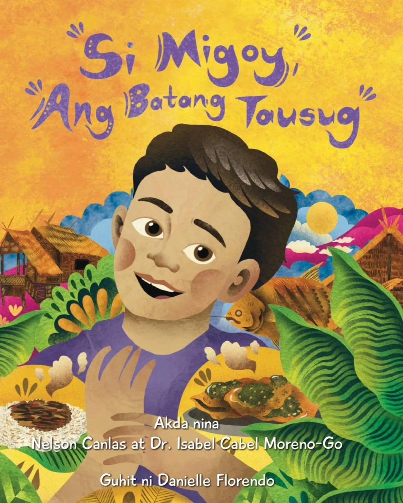 A culinary and cultural journey: 'Si Migoy, Ang Batang Tausug'
