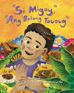 A culinary and cultural journey: 'Si Migoy, Ang Batang Tausug'