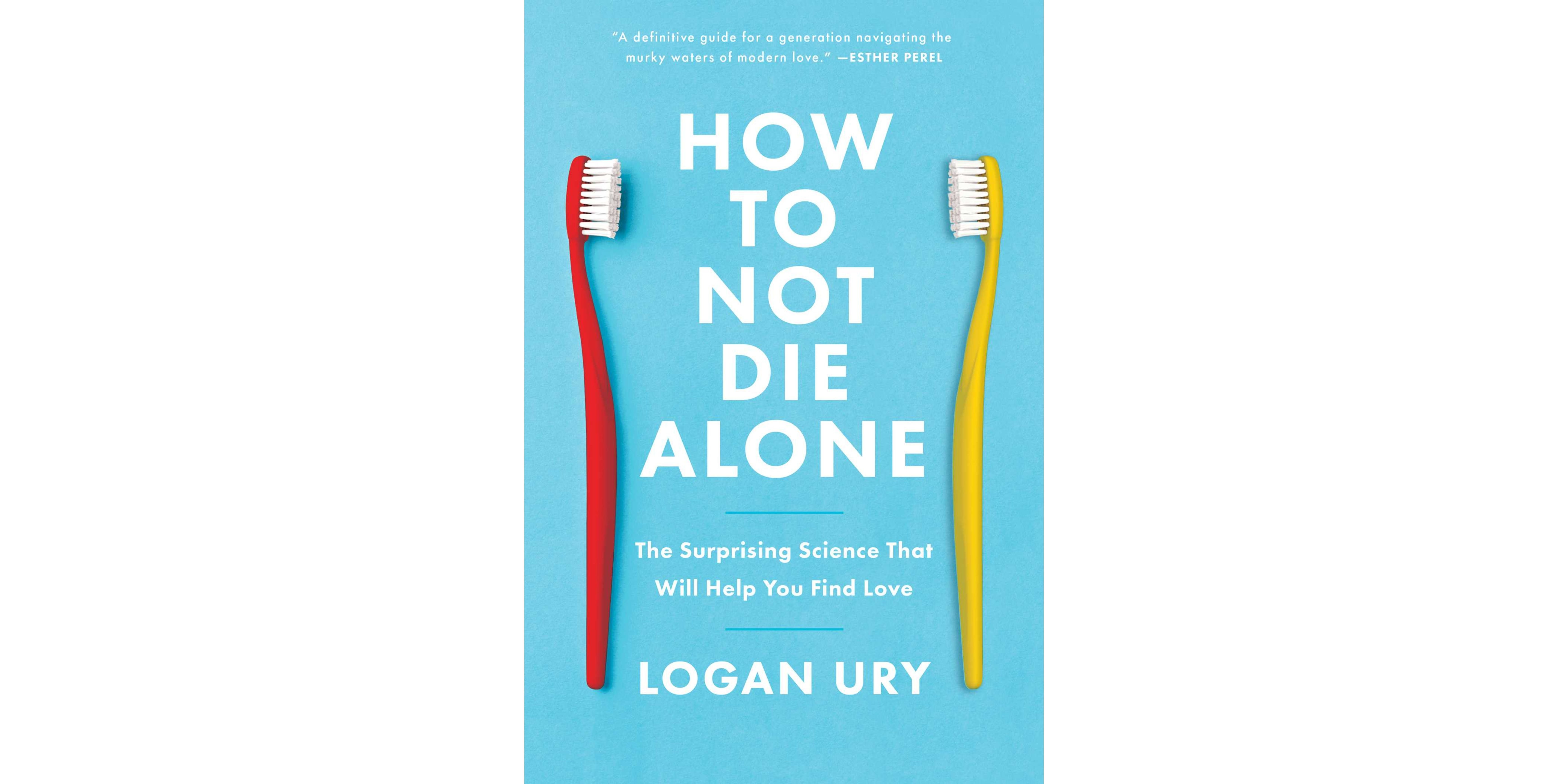 How To Not Die Alone Book Cover