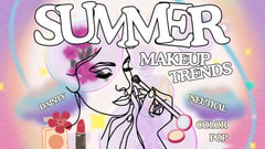 Glow & Go: Makeup trends taking over 2025 Summer