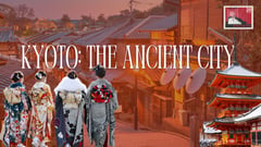 Explore Kyoto: The historical and modern wonders of Japan's ancient capital