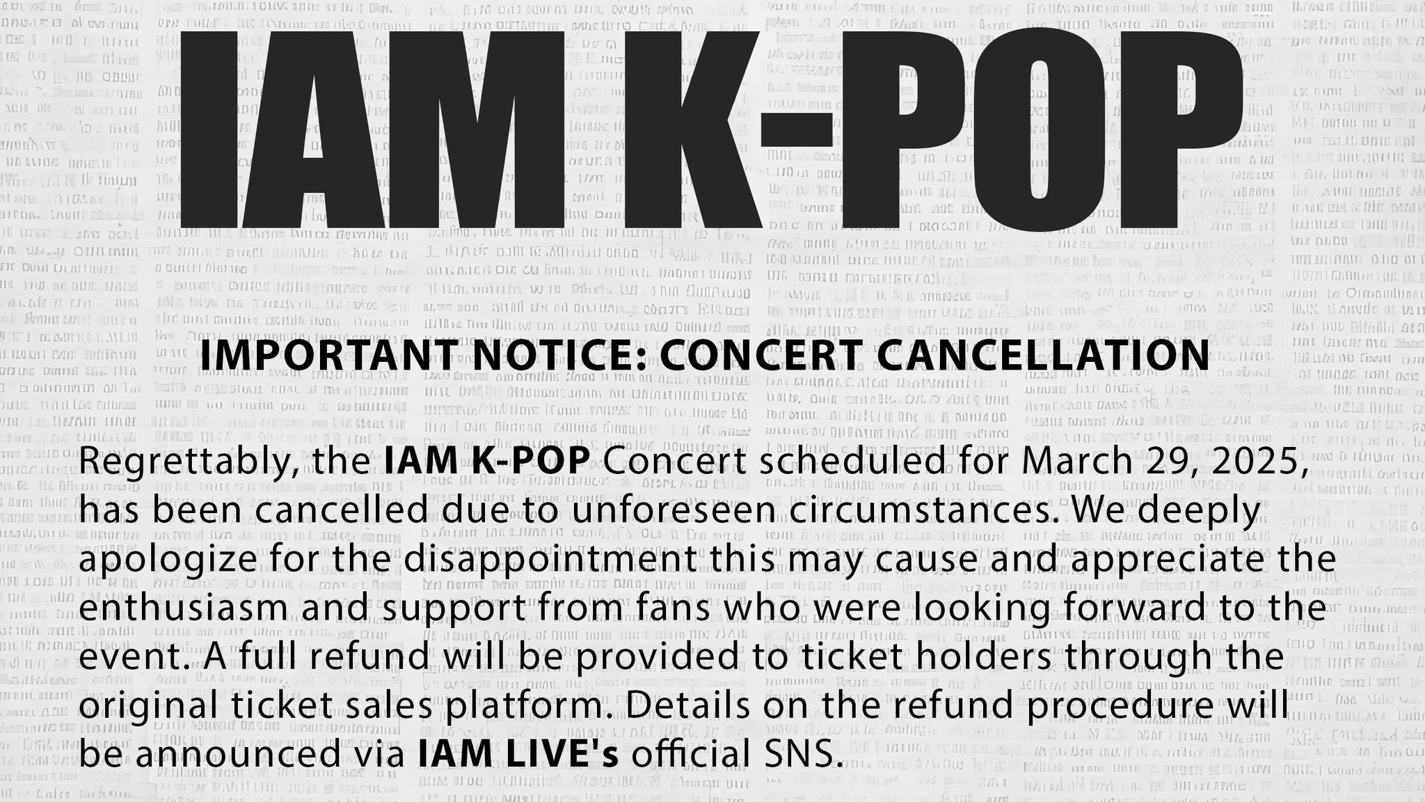 IAM K-Pop concert on 29 March canceled; full refunds guaranteed