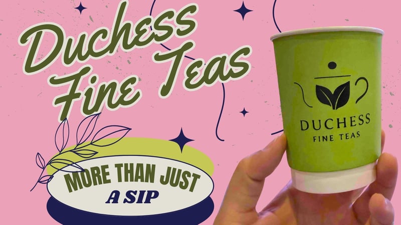 More than just a sip: Duchess Fine Teas brings global tea culture to Phl