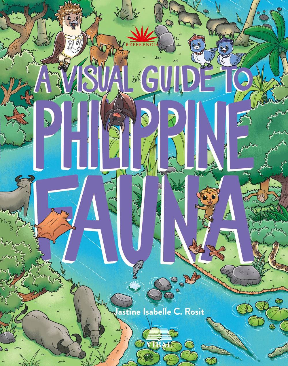 ‘A Visual Guide to Philippine Fauna’ by Jastine Isabelle C. Rosit.