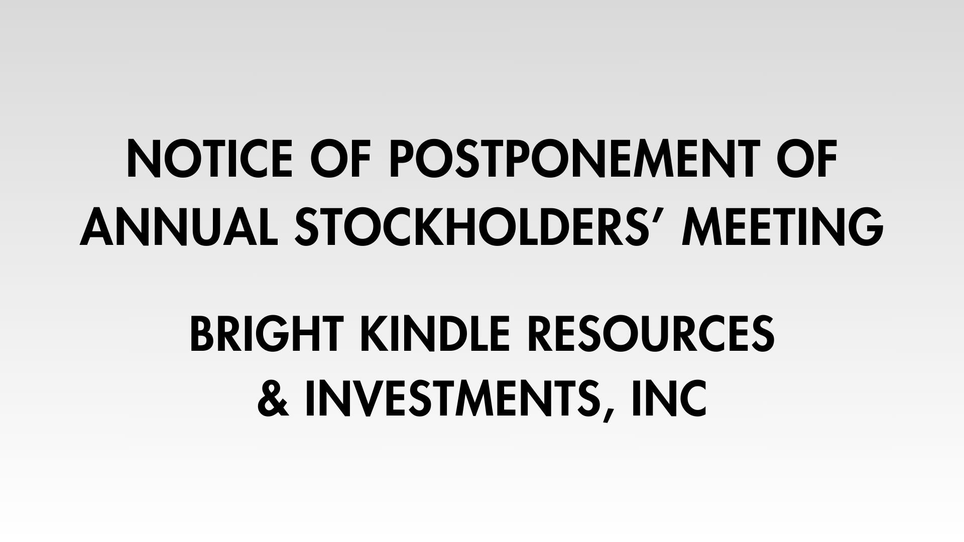 Bright Kindle Resources & Investments Inc. 