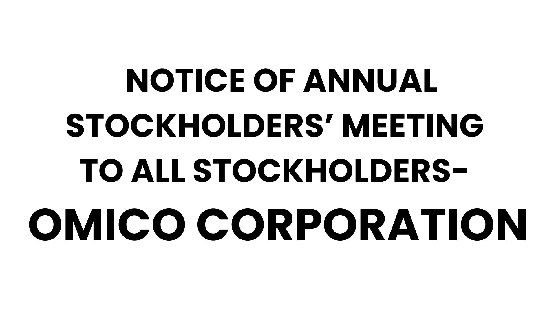 OMICO CORPORATION: Notice of Annual Stockholder's Meeting