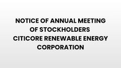 NOTICE OF ANNUAL MEETING OF STOCKHOLDERS - CITICORE RENEWABLE ENERGY CORPORATION
