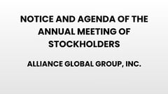 Notice and Agenda of the Annual Meeting of Stockholders - Alliance Global Group, Inc.
