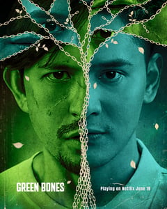 'Green Bones' to premiere on Netflix