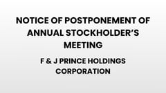 Notice of Postponement of Annual Stockholder’s Meeting - F & J Prince Holdings Corporation