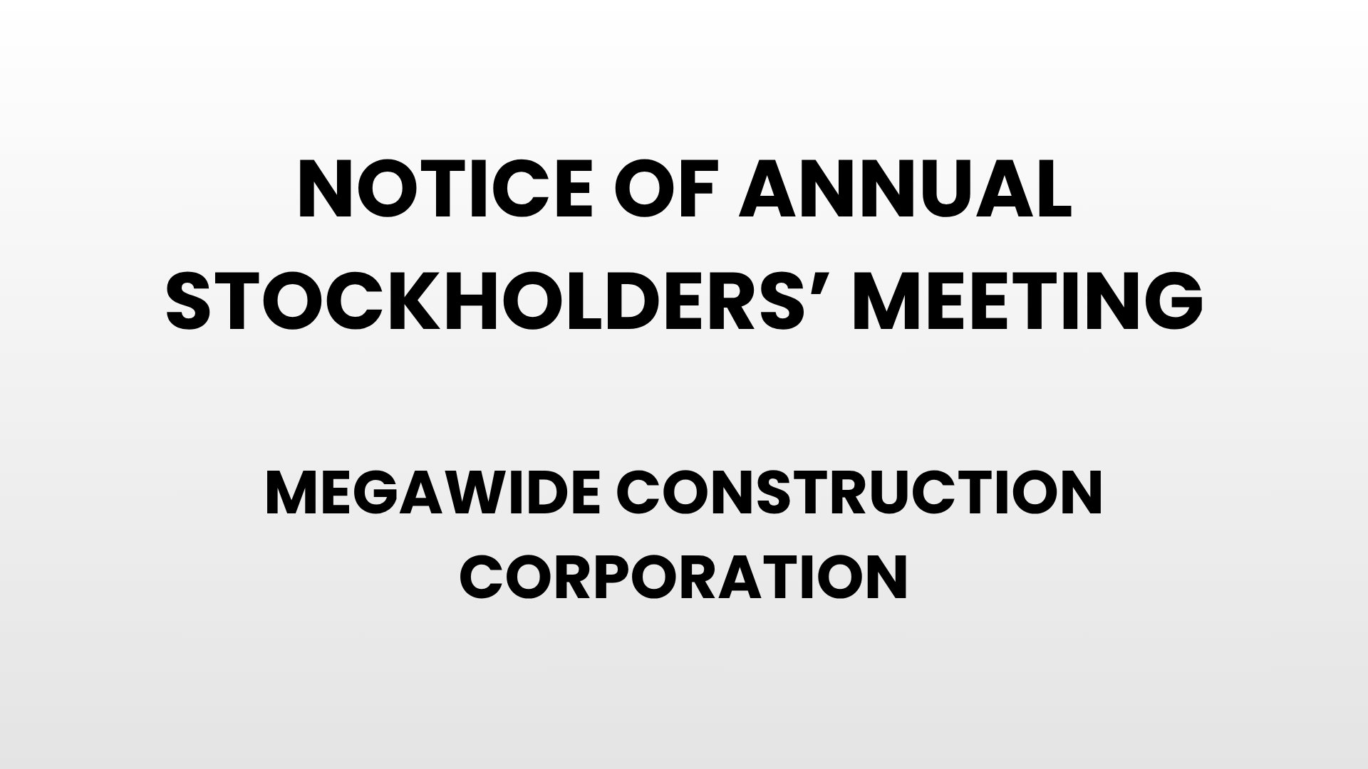 Notice of Annual Stockholders' Meeting - Megawide Construction Corporation