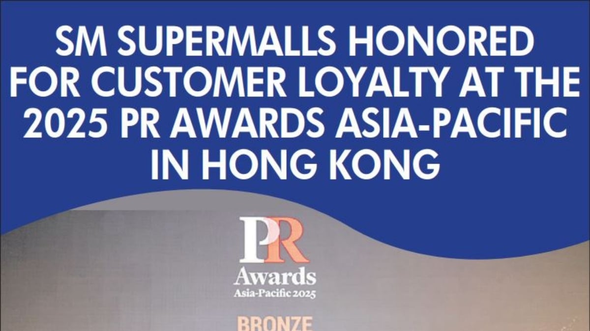 SM SUPERMALLS HONORED FOR CUSTOMER LOYALTY AT THE 2025 PR AWARDS ASIA-PACIFIC IN HONGKONG