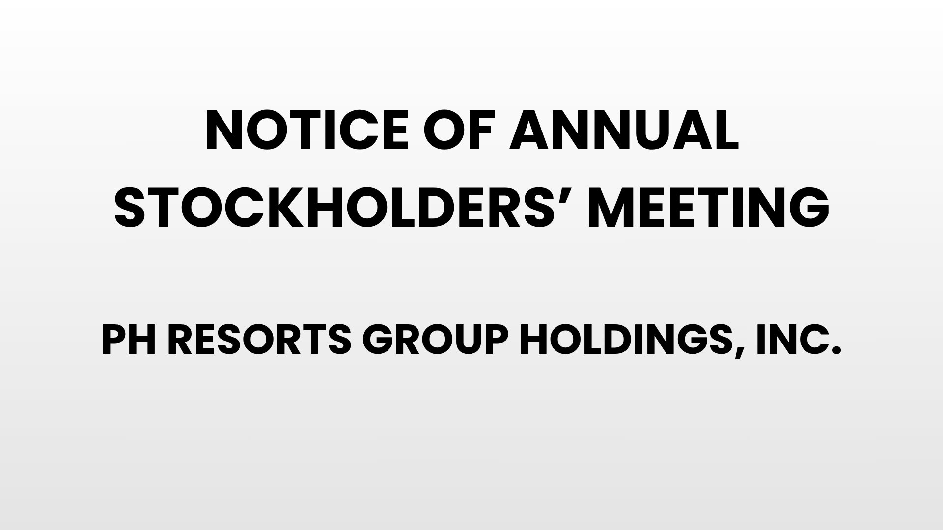 Notice of Annual Stockholders' Meeting - PH Resorts Group Holdings, Inc.