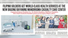 FILIPINO SOLDIERS GET WORLD-CLASS HEALTH SERVICES AT THE NEW BAGONG BAYANING MANDIRIGMA CASUALTY CARE CENTER