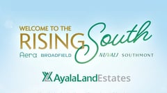Welcome to the Rising South - AyalaLandEstates