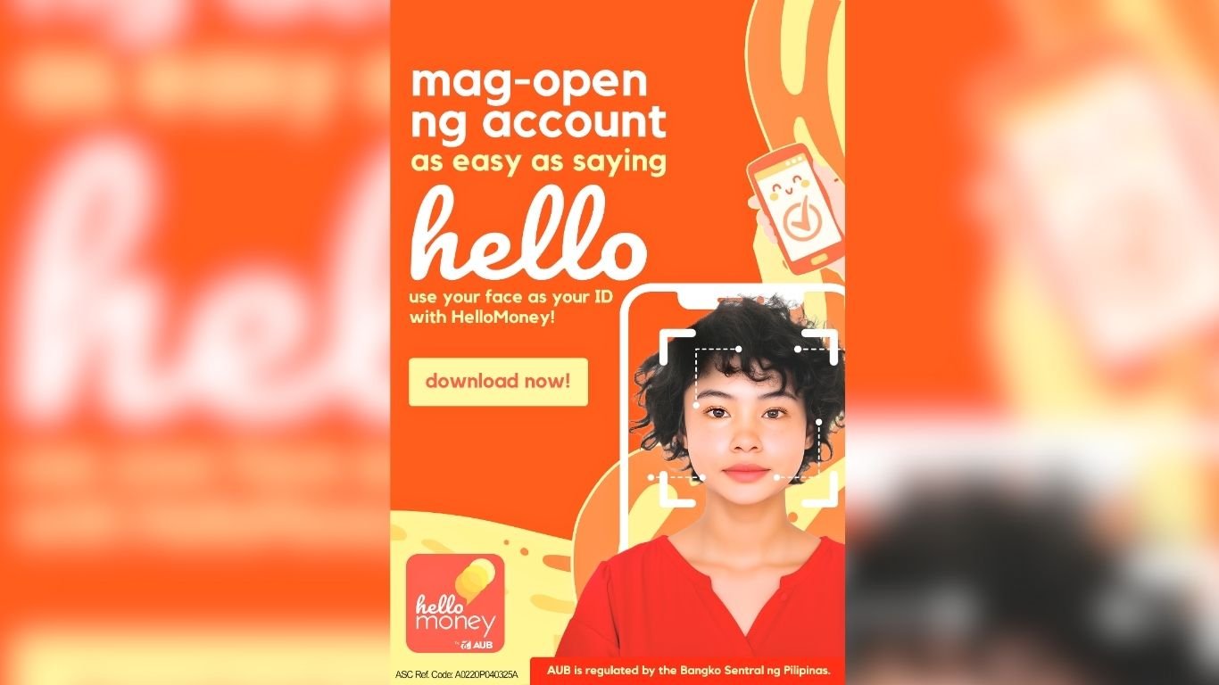 Asian United Bank - mag-open ng account as easy as saying hello. Use your face as your ID with HelloMoney!
