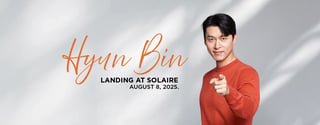 Hyun Bin lands in Solaire for special meet-and-greet