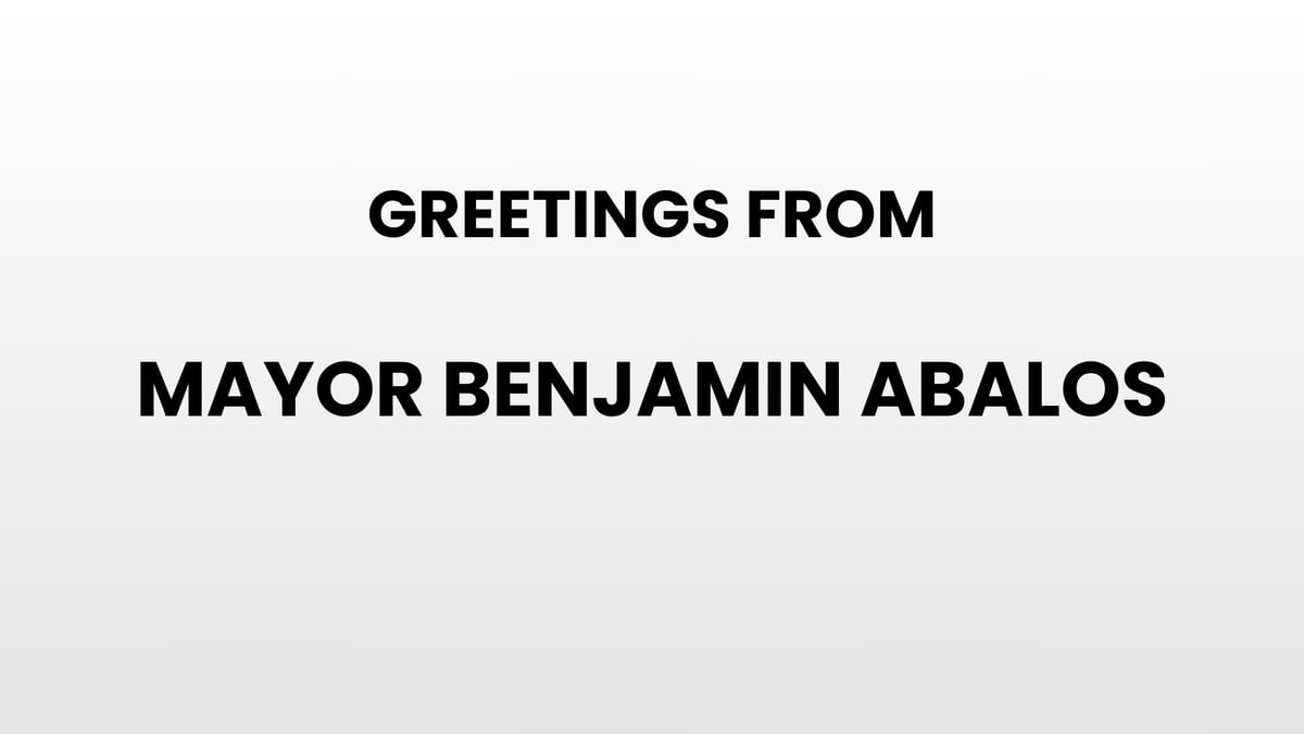 Greetings from Mayor Benjamin Abalos