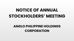 Notice of Annual Stockholders' Meeting - Anglo Philippine Holdings Corporation