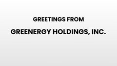 Greetings from Greenergy Holdings, Inc.